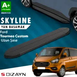 S-Dizayn Ford Tourneo Custom Uzun Şase Skyline Siyah Yan Basamak 243 Cm 2012-2023 A+ Kalite