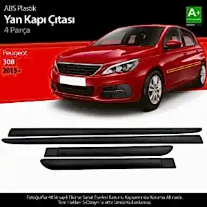 S-Dizayn Peugeot 308 Abs Plastik Yan Kapı Koruma Çıtası 2015 Üzeri A+ Kalite