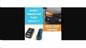 Ayarlı Amerikan Uyumlu Park Modülü Iq Marka Her Araca Uygun !Garantili!