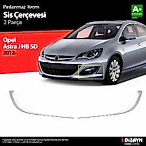 Opel Astra Uyumlu J Krom Sis Farı Çerçevesi 2012 Üzeri
