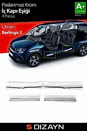 S-Dizayn Citroen Berlingo 3 Krom İç Kapı Eşiği 4 Prç 2019 Üzeri A+ Kalite