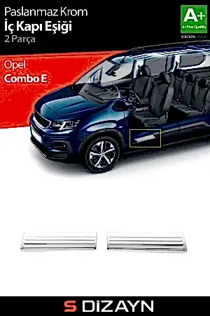 S-Dizayn Opel Combo E Krom İç Kapı Eşiği 2 Prç 2018 Üzeri A+ Kalite