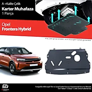 S-Dizayn Opel Frontera Çelik Karter Muhafaza Koruma 2024 Üzeri A+ Kalite